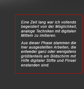 Eine Zeit lang war ich vollends begeistert, analoge Techniken digital zu imitieren